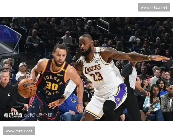 NBA直播湖人vs勇士巅峰对决詹姆斯库里再度上演西部焦点大战